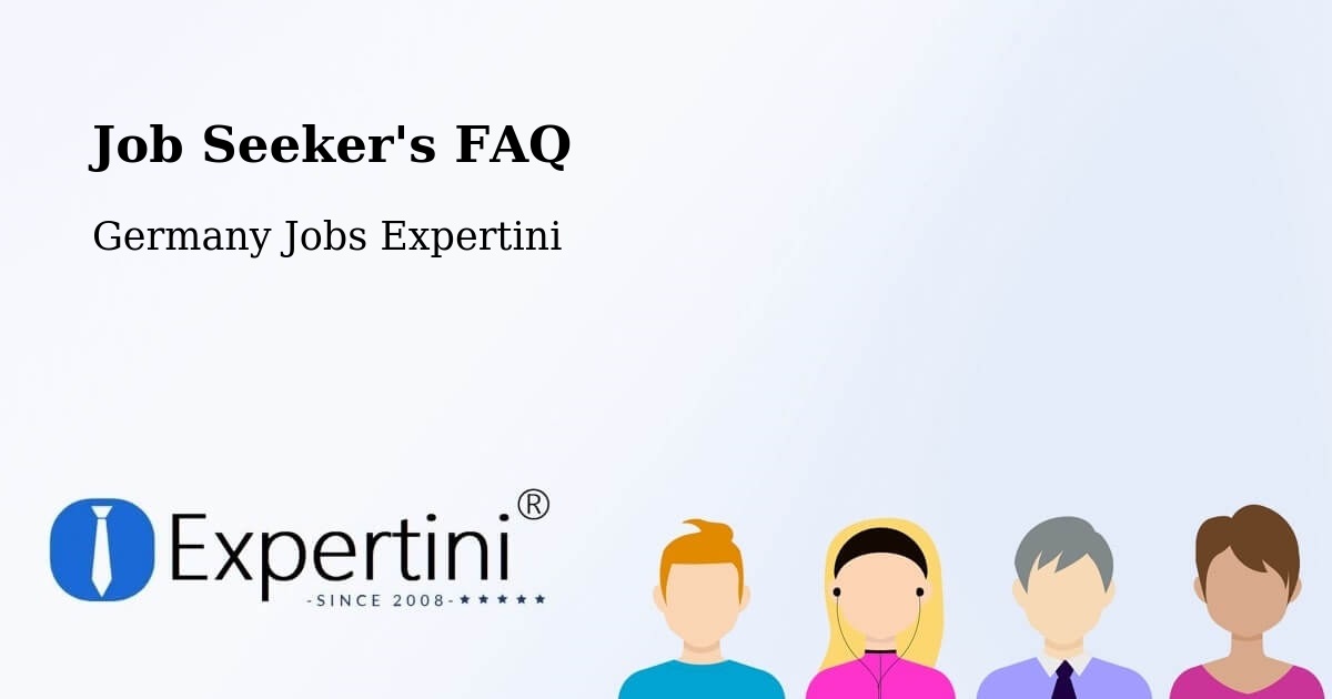 Job Seeker FAQ – Espelkamp - Germany Jobs Expertini